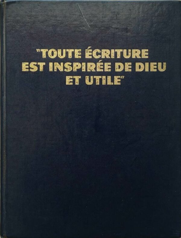 Toute ecriture est inspiree de dieu et utile